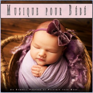 Musique pour Bébé : Un Sommeil Profond et Paisible pour Bébé