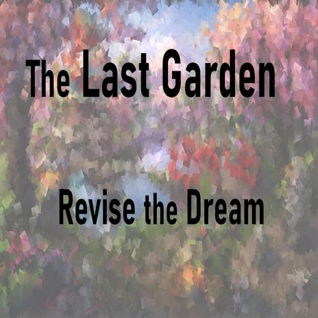 The Last Garden | Boomplay Music