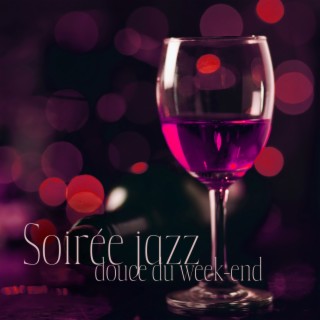 Soirée jazz douce du week-end: Musique pour une nuit relaxante