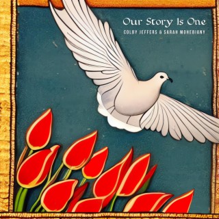 Our Story Is One ft. Sarah Mohebiany lyrics | Boomplay Music
