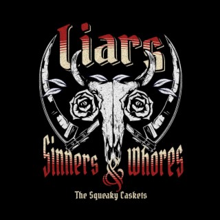 Liars, Sinners, and Whores