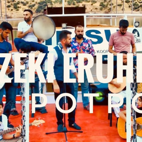 Zeki Eruhi (Potpori) | Boomplay Music