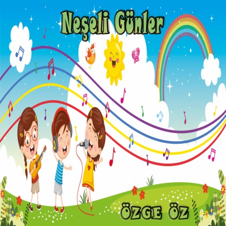 Neşeli Günler | Boomplay Music