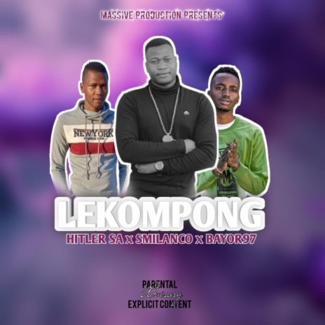 Lekompong_ Hitler SA x Bayor97 x Smilanco | Boomplay Music