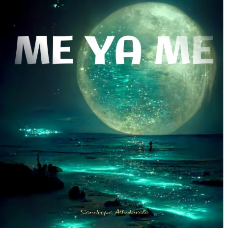 ME YA ME | Boomplay Music