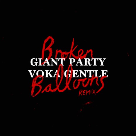 Broken Balloons (Voka Gentle Remix) | Boomplay Music