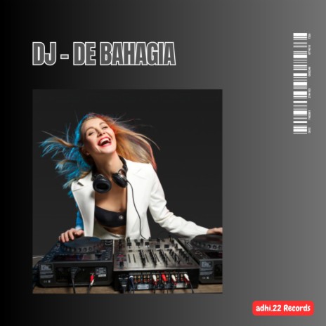 DJ (DE BAHAGIA)