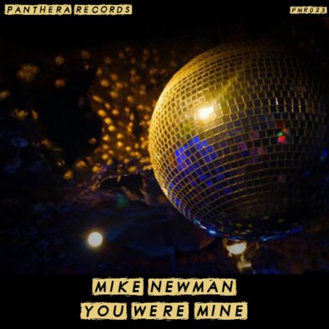 You Were Mine (Original Mix)