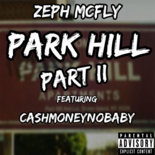 Park Hill, Pt. 2 (feat. CashMoneyNoBaby) [Brooklyn Zoo Remix]