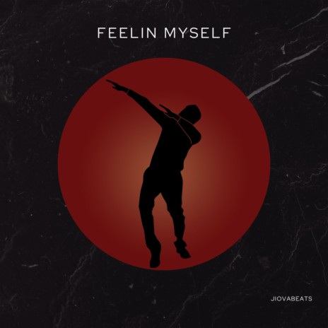 Feelin Myself (Drill Instrumental) | Boomplay Music