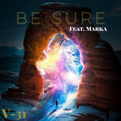 Be Sure (feat. Marka) | Boomplay Music