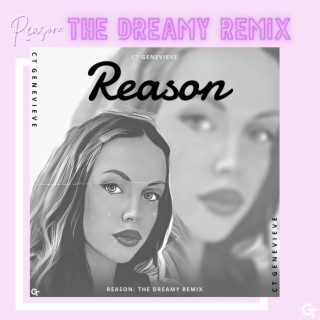 Reason (The Dreamy Remix) lyrics | Boomplay Music