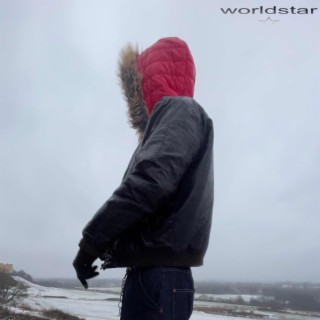 Worldstar lyrics | Boomplay Music