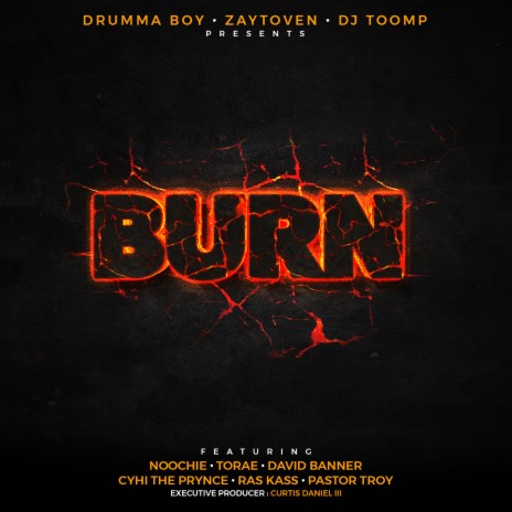 Burn ft. Pastor Troy, CyHi The Prynce, Noochie, Ras Kass & Torae