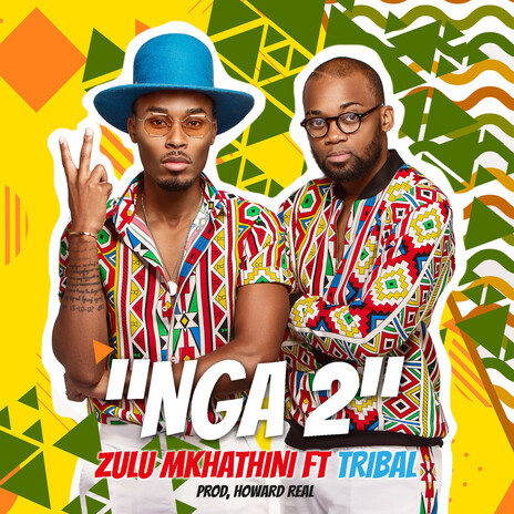 Nga 2 ft. Tribal | Boomplay Music