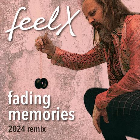 Fading memories (2024 Remix) | Boomplay Music