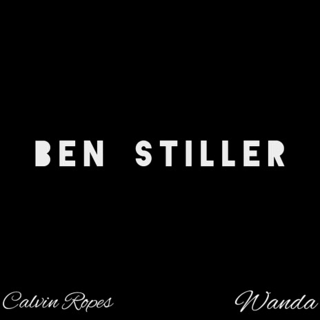 Ben Stiller (feat. Wanda) | Boomplay Music