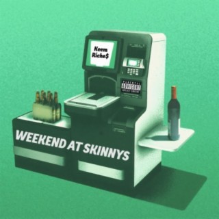 Weekend At Skinnys