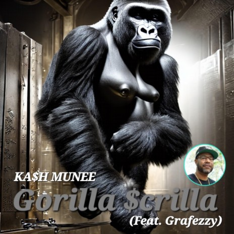 Gorilla $crilla ft. Grafezzy