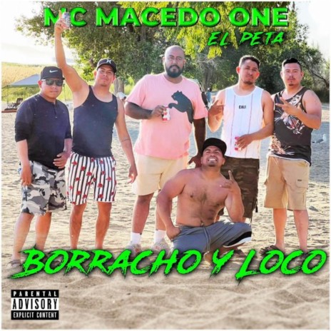 Borracho Y Loco | Boomplay Music
