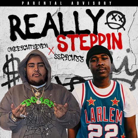 Really Steppin ft. Ssrichh33 | Boomplay Music