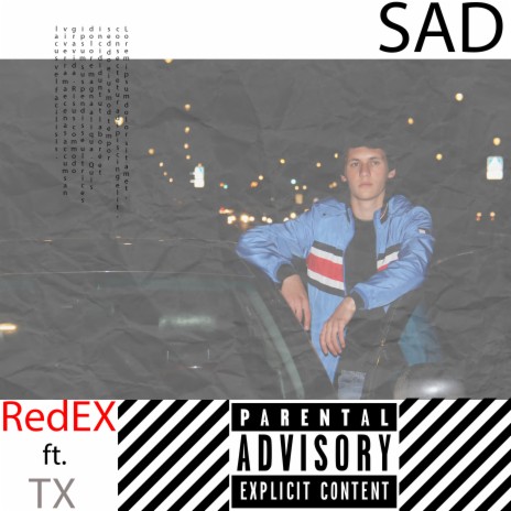 Sad ft. Tx | Boomplay Music