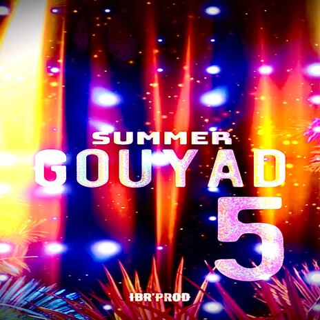 SUMMER GOUYAD 5 | Boomplay Music