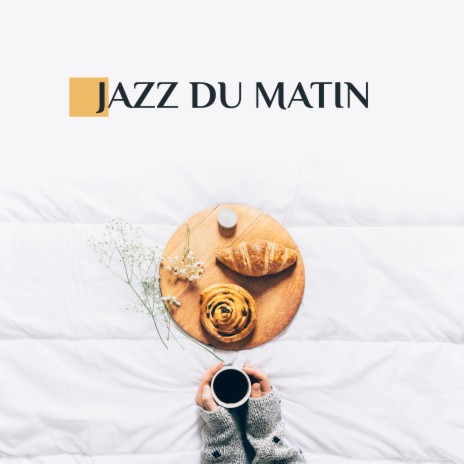 Réveillez-vous avec de la musique jazz | Boomplay Music