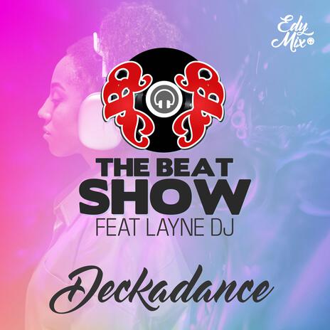 Deckadance ft. Layne DJ | Boomplay Music