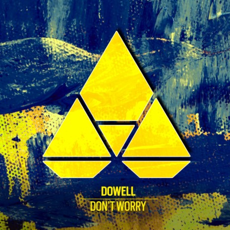 Don't Worry (Original Mix) | Boomplay Music