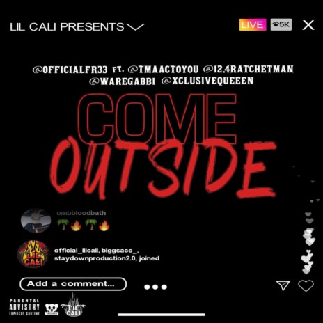 Come Outside ft. Tmaac, Queeen, Ratchetman Selinsky & Gabbi | Boomplay Music