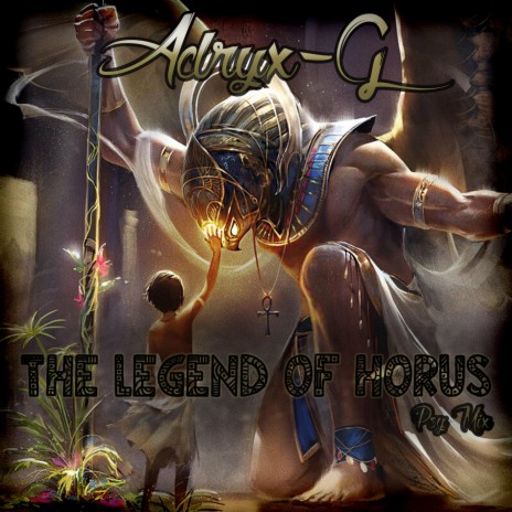 The Legend of Horus (Psy Mix)
