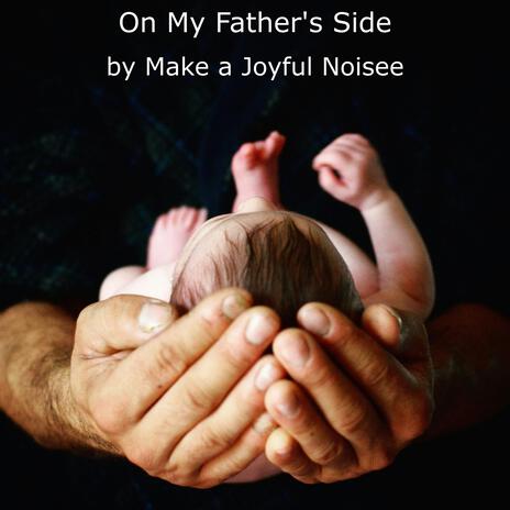 On My Father's Side | Boomplay Music