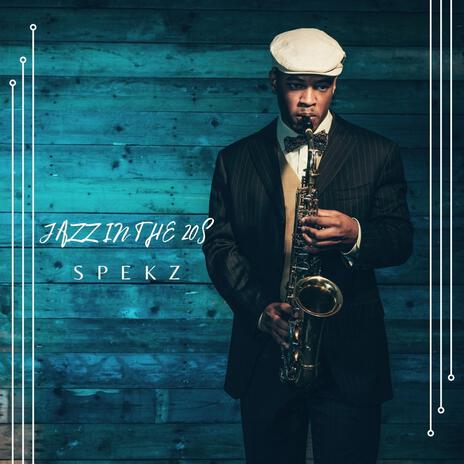 Jazz In The 20's | Boomplay Music