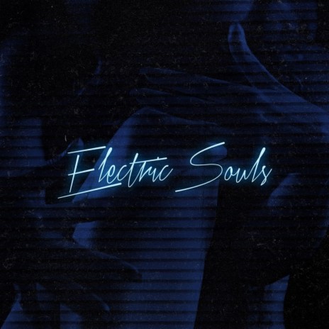 Electric Souls