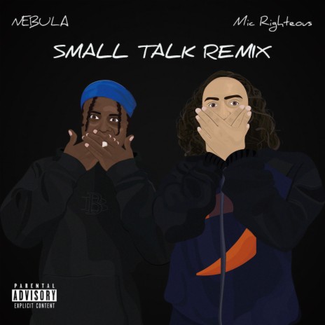 Small Talk (Remix) ft. Mic Righteous | Boomplay Music