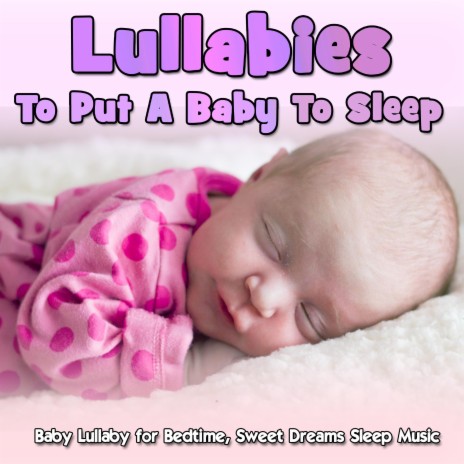 Baby Night Song ft. DEA Baby Lullaby Sleep Music Academy & Sleeping Baby Songs