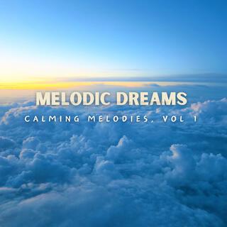 Calming Melodies, Vol. 1