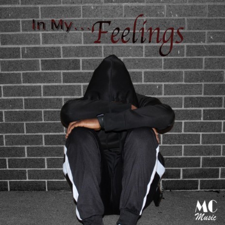 In My...Feelings | Boomplay Music