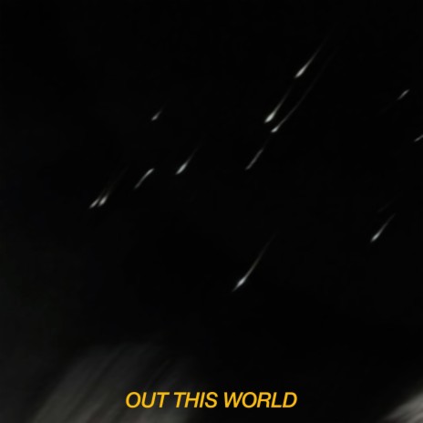 OUT THIS WORLD ft. Saccente | Boomplay Music