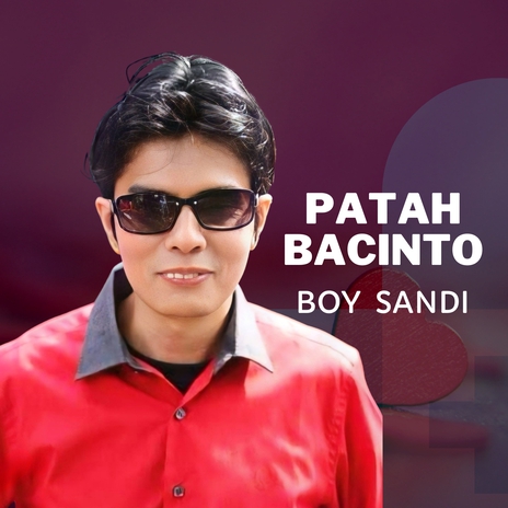 Patah Bacinto | Boomplay Music