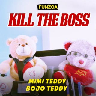 Kill The Boss