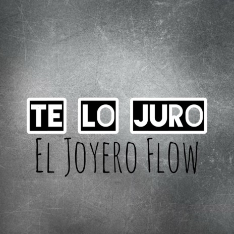 Te Lo Juro | Boomplay Music
