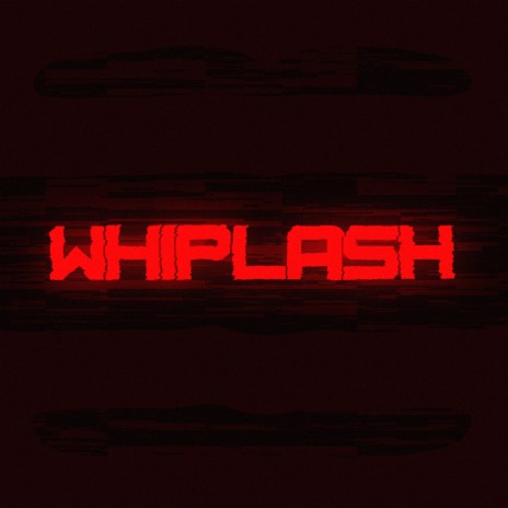 Whiplash | Boomplay Music