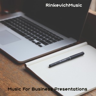 Music For Business Presentations