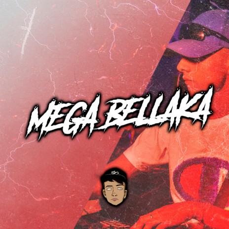 Mega Bellaka RKT | Boomplay Music