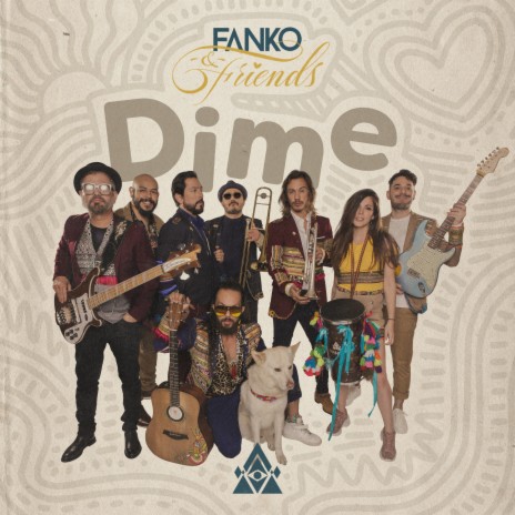 Fanko & Friends: Dime (En Vivo) | Boomplay Music