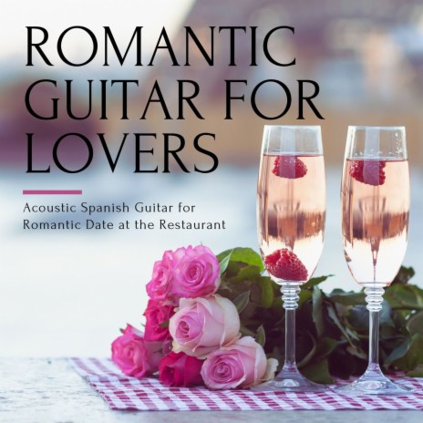 Romantic Guitar for Lovers