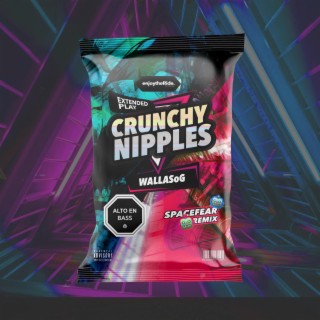 Crunchy Nipples (Space Fear Remix)