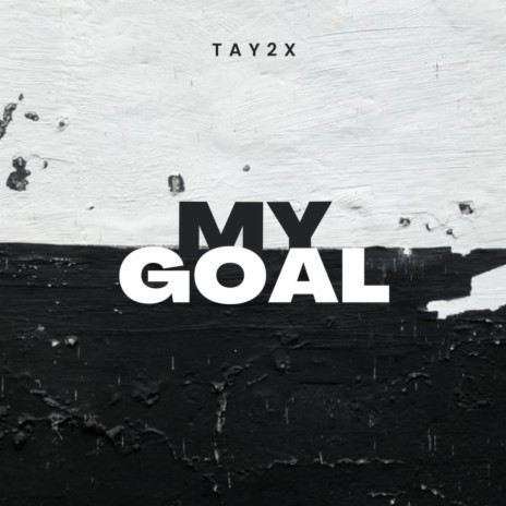 My Goal | Boomplay Music